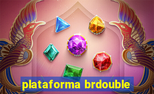 plataforma brdouble